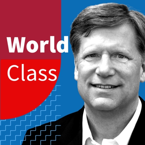 World Class Podcast with Professor Michael McFaul